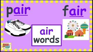 PHONICS- Blending words with the 'air' sound