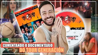 COMENTANDO O DOCUMENTÁRIO DO RBD | TOUR GENERACIÓN