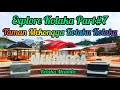 Review Taman Kotaku Kolaka - Explore Kolaka || Hendra hndr Vlog