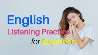 Listening English Practice for Beginners (Level 1) | Speak English Today | Listen English Daily