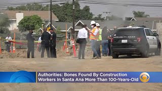 Bones Found By Construction Workers In Santa Ana More Than A Century Old, Authorities Say