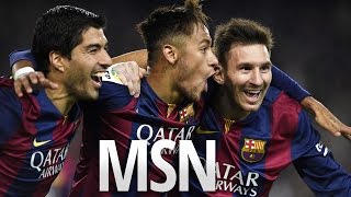 MSN ● Top 30 Goals ● Messi, Suarez, Neymar •  2014 / 2015 HD