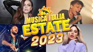 Mix Estate 2023 🎙 Canzoni del Momento Dell'estate 2023 🏄 Hit Del Momento 2023 🌞 Musica Italiana 2