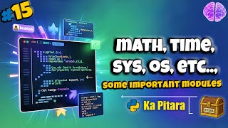 Essential Python Modules π₯ | time, random, os, secrets & More #15 || Python ka Pitara || DeathCode
