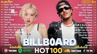 Billboard Pop Songs 2025 Playlist 🍹Ed Sheeran, The Weeknd, Bruno Mars, Rihanna, Sia, Adele, Dua Lip