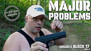 MAJOR PROBLEMS With The Umarex Glock 17 Gen 4