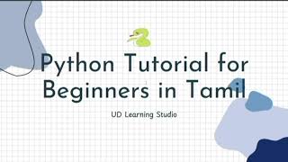 Python Tutorial in Tamil | Day 1 | Introduction to Python for Beginners