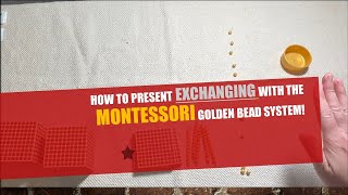 How To Present EXCHANGING/DYNAMIC Addition \u0026 Subtraction with the MONTESSORI Golden Beads!