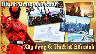 HẬU TRƯỜNG SẢN XUẤT KING-OHGER: Xây dựng & Thiết kế Bối cảnh