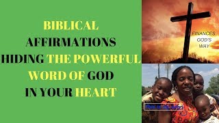 Biblical Affirmations (2018) How you use the living word in christian affirmations to renew the mind