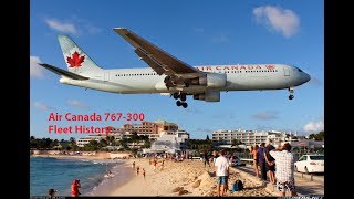 Air Canada 767-300 Fleet History (1993-Present)