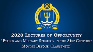LOO: Ethics and Military Strategy in the 21st Century: Moving Beyond Clausewitz