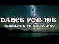 DANCE FOR ME – Kusslove ft Rayvanny (Lyrics Video)