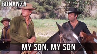 Bonanza - My Son, My Son | Episode 150 | BEST WESTERN SERIES | Wild West | English