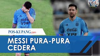 Messi Pura-pura Cedera Jelang Piala Dunia 2022