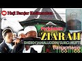 Syeikh Surgi Mufti Al-Banjari - Perjalanan Ziarah | Syeikh Jamaluddin Al-Banjari