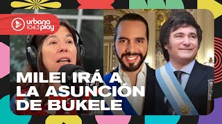 Milei y Bukele: el Presidente argentino irá a la asunción en El Salvador #DeAcáEnMás