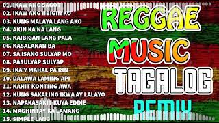 OLDIES BUT GOODIES - BEST TAGALOG REGGAE REMIX 2022 - TOP MOST REQUESTED REGGAE LOVE SONGS 2022
