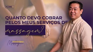 Quanto devo cobrar pelos meus serviços de massagem