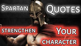 spartan Quotes to strengthen your character