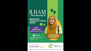 Brain Rot | Mental Health Insights with Psychologist Sana Kareem | Focus Ilham Talk Series 02