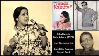 Asha Bhosle - Bada Kabutar (1973) - 'raaz ki ek baat hai'