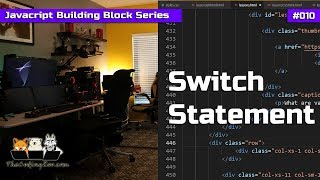 Conditionals Switch Statements - Javascript Building Blocks 10