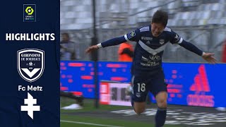 FC GIRONDINS DE BORDEAUX - FC METZ (3 - 1) - Highlights - (GdB - FCM) / 2021-2022