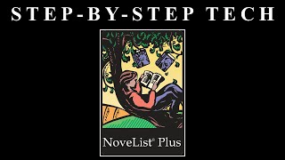 EPLS Step-by-Step Tech: NoveList Plus