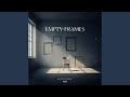 Empty Frames