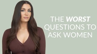Questions To Stop Asking Women (& What To Ask Instead)