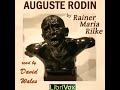 Auguste Rodin by Rainer Maria RILKE read by David Wales | Full Audio Book