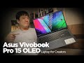 Asus Vivobook Pro 15 OLED - Unboxing & First Impression - Laptop for Creators?