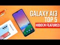 Samsung Galaxy A13 Top 5 Hidden Features