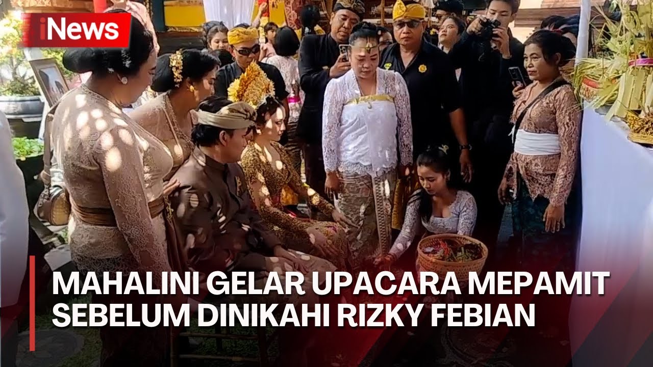 Detik-Detik Prosesi Pernikahan Rizky Febian Dan Mahalini Dengan Adat ...