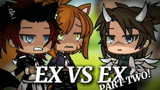 ☆EX VS EX☆ GLSB|| DUETS ||  PART 2/? || TYSM FOR 100 SUBS☆