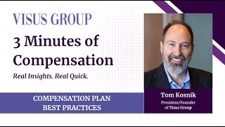 3 Minutes of Compensation: Compensation Plans Best Practices
