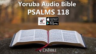 PSALMS 118 – YORUBA AUDIO BIBLE – BIBELI MIMO