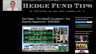 Hedge Fund Tips with Tom Hayes - VideoCast - Episode 149 - August 25, 2022