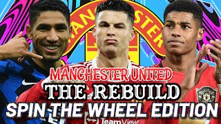 REBUILDING MANCHESTER UNITED (SPIN THE WHEEL EDITION!) FIFA 22 CAREER MODE