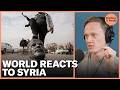 The World Reacts to Syria After Rebels Topple Assad Regime