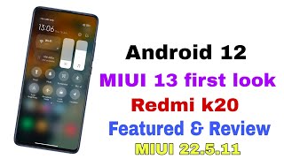 MIUI 13 First look Redmi k20 !! Android 12 update !! New control centre ! Features Review 😍😍