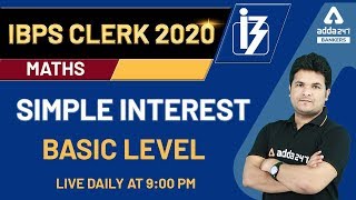 IBPS Clerk Pre 2020 | Maths | Simple Interest Basic Level Questions | Adda247