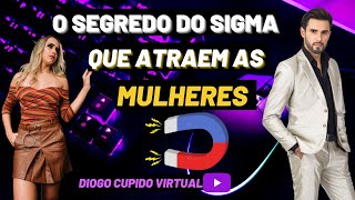 SAIBA exatamente como os HOMENS SIGMA atraem Mulheres