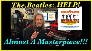 Help! The Beatles ‘Near’ Masterpiece???