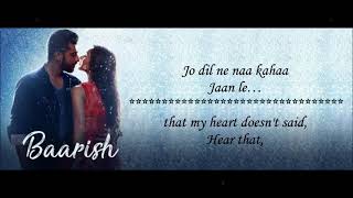 Baarish Full Song | Half Girlfriend | Lyrical Arjun Kapoor & Shraddha Kapoor