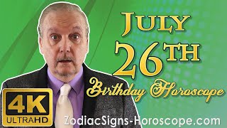 July 26 Zodiac Horoscope and Birthday Personality | July 26th Birthday Personality, Career Horoscope