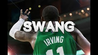 Kyrie Irving 'Swang' (Celtics Hype) ʜᴅ