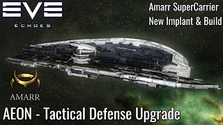 EVE Echoes Amarr Supercarrier Aeon - New Tactical Defense Implat - 900m EHP! - PvP/PvE Fitting Guide