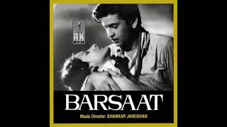 Barsat mein humse mile tum tumse mile hum....Film Barsat (1949) Lata Mangeshkar